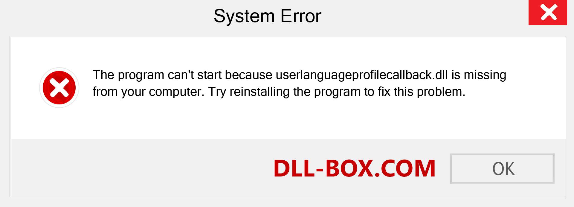  userlanguageprofilecallback.dll file is missing?. Download for Windows 7, 8, 10 - Fix  userlanguageprofilecallback dll Missing Error on Windows, photos, images